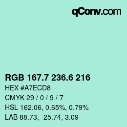 カラーコード: RGB 167.7 236.6 216 | qconv.com