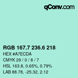 カラーコード: RGB 167.7 236.6 218 | qconv.com