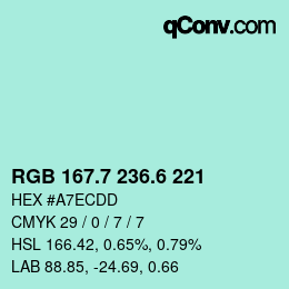 カラーコード: RGB 167.7 236.6 221 | qconv.com