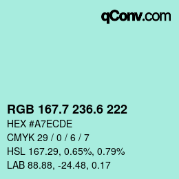 カラーコード: RGB 167.7 236.6 222 | qconv.com