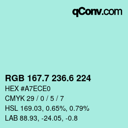 カラーコード: RGB 167.7 236.6 224 | qconv.com