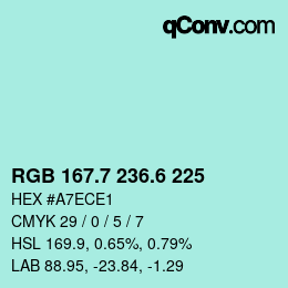 カラーコード: RGB 167.7 236.6 225 | qconv.com