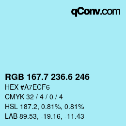 カラーコード: RGB 167.7 236.6 246 | qconv.com