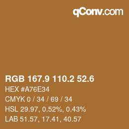 カラーコード: RGB 167.9 110.2 52.6 | qconv.com
