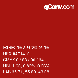 カラーコード: RGB 167.9 20.2 16 | qconv.com
