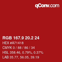 カラーコード: RGB 167.9 20.2 24 | qconv.com