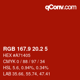 カラーコード: RGB 167.9 20.2 5 | qconv.com