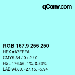 カラーコード: RGB 167.9 255 250 | qconv.com