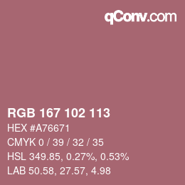 カラーコード: RGB 167 102 113 | qconv.com