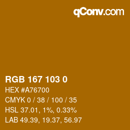 Color code: RGB 167 103 0 | qconv.com