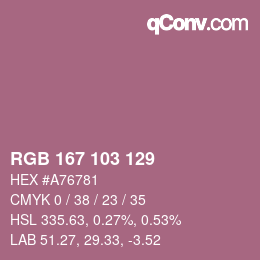 Color code: RGB 167 103 129 | qconv.com