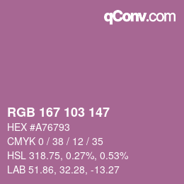 カラーコード: RGB 167 103 147 | qconv.com