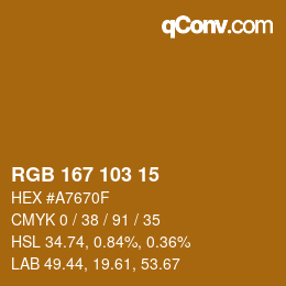 カラーコード: RGB 167 103 15 | qconv.com