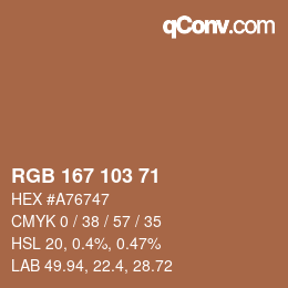 Color code: RGB 167 103 71 | qconv.com