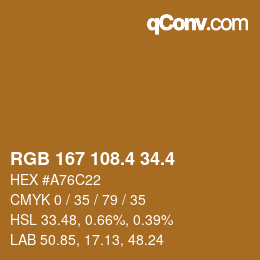 カラーコード: RGB 167 108.4 34.4 | qconv.com