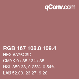 カラーコード: RGB 167 108.8 109.4 | qconv.com