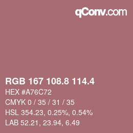 カラーコード: RGB 167 108.8 114.4 | qconv.com
