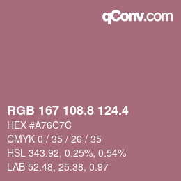 カラーコード: RGB 167 108.8 124.4 | qconv.com