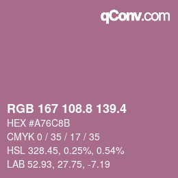 カラーコード: RGB 167 108.8 139.4 | qconv.com