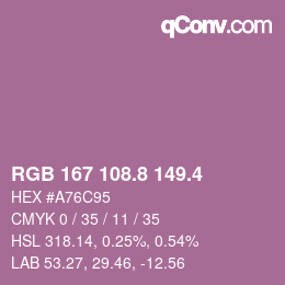 カラーコード: RGB 167 108.8 149.4 | qconv.com