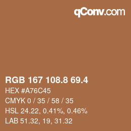 カラーコード: RGB 167 108.8 69.4 | qconv.com