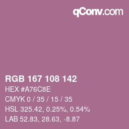 Color code: RGB 167 108 142 | qconv.com