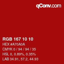 Color code: RGB 167 10 10 | qconv.com