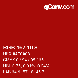 Color code: RGB 167 10 8 | qconv.com