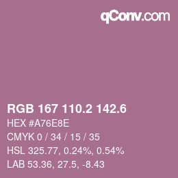 カラーコード: RGB 167 110.2 142.6 | qconv.com