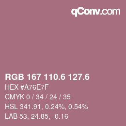 カラーコード: RGB 167 110.6 127.6 | qconv.com