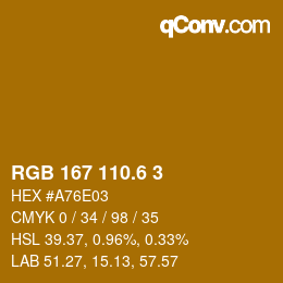 カラーコード: RGB 167 110.6 3 | qconv.com