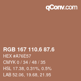 カラーコード: RGB 167 110.6 87.6 | qconv.com