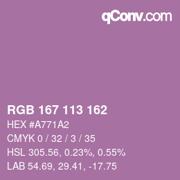 Color code: RGB 167 113 162 | qconv.com