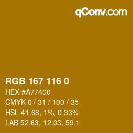 Color code: RGB 167 116 0 | qconv.com