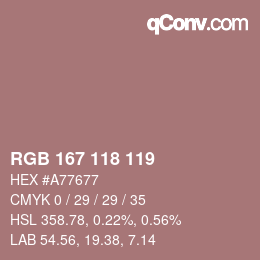 颜色代码: RGB 167 118 119 | qconv.com