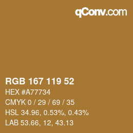 Farbcode: RGB 167 119 52 | qconv.com