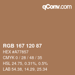 カラーコード: RGB 167 120 87 | qconv.com