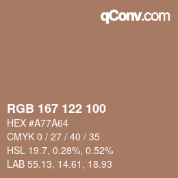 颜色代码: RGB 167 122 100 | qconv.com