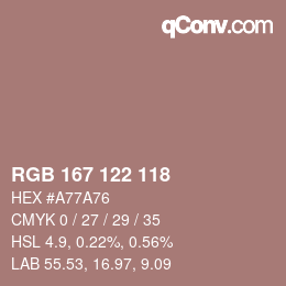 颜色代码: RGB 167 122 118 | qconv.com