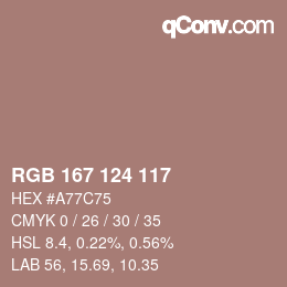 Color code: RGB 167 124 117 | qconv.com