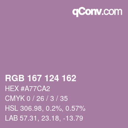 Color code: RGB 167 124 162 | qconv.com