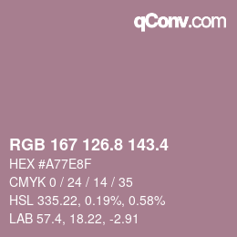 カラーコード: RGB 167 126.8 143.4 | qconv.com
