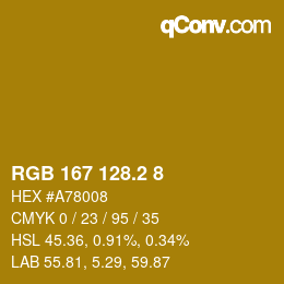 カラーコード: RGB 167 128.2 8 | qconv.com