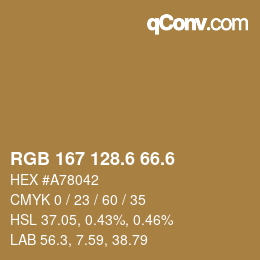 カラーコード: RGB 167 128.6 66.6 | qconv.com