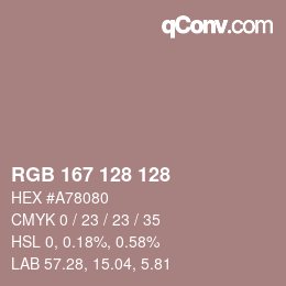 Color code: RGB 167 128 128 | qconv.com
