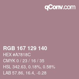 Farbcode: RGB 167 129 140 | qconv.com