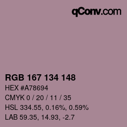 カラーコード: RGB 167 134 148 | qconv.com
