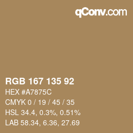 カラーコード: RGB 167 135 92 | qconv.com