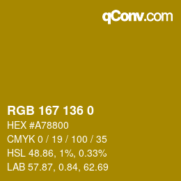 Color code: RGB 167 136 0 | qconv.com