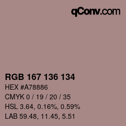Color code: RGB 167 136 134 | qconv.com